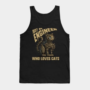 Just an Engineer Who Loves Cats Steampunk Tank Top